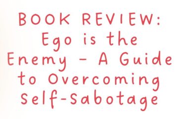 Book Review: EGO is the enemy